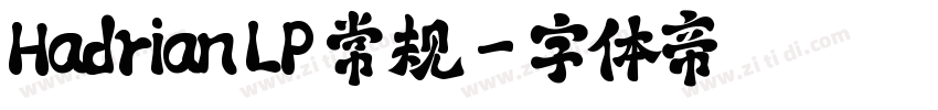 Hadrian LP 常规字体转换